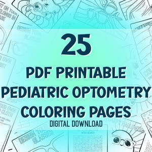 Könnte beinhalten: Ein digitaler Download mit 25 druckbaren PDF-Malvorlagen für pädiatrische Optometrie. Das Bild zeigt verschiedene Malvorlagen mit Illustrationen von Brillen, Augen und verwandten Themen. Der Text auf dem Bild lautet "25 PDF Printable Pediatric Optometry Coloring Pages Digital Download."
