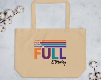 Full and Thriving Podcast (organic tote bag)