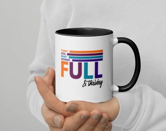 Full and Thriving Mug