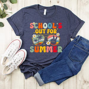 Schools Out For Summer Shirt, Happy Last Day Of School Shirt, Summer Holiday Shirt, End Of the School Year Shirt, Classmates Matching Shirt