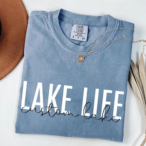 Custom Lake Life Shirt, Personalized Lake Tshirt, Lake House Gift, Lake Lover Shirt, Lake Camping Tshirt, Lake Vacation Tee, Summer Shirt