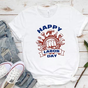 Labor Day Shirt for Men & Women - Union Pride Tee - Hardworking Laborer Gift - Construction Worker T-Shirt - Workwear Apparel