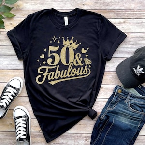 50 and Fabulous Shirt, Fifty and Fabulous T-Shirt, 50 Party Crew, Birthday Party Shirts, Birthday Tee for Women, Birthday Crew Shirts
