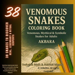 May include: A digital download colouring book titled "Venomous Snakes Coloring Book" featuring a green and white snake illustration. The book includes myth and habitat maps and is for adults. The cover also displays the text "38 Snakes to Discover" and the name "AKBARA".