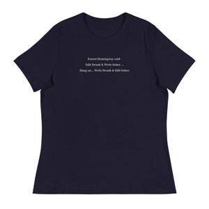 Ernest Hemingway Citation T-shirt détendu pour femmes