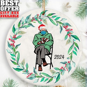 Bernie Ornament, Bernie Mittens, Bernie Sanders Ornament, Bernie 2024 Ornament, Christmas Gift, Meme Ornament, 2024 Keepsake Gift _156