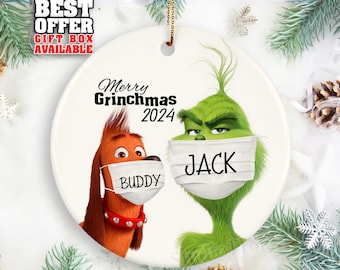 Grinch and Dog Christmas Ornament, Merry Grinchmas 2024, Personalized  Ornament, COVID Grinch Ornament, Quarantine Ornament, _120