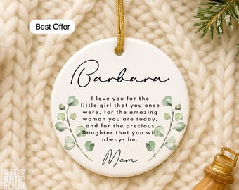 Personalized Daughter Ornament, Keepsake Gift from Mom