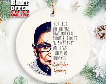 RBG Quote Christmas Ornament, Ruth Bader Ginsburg Ceramic Ornament