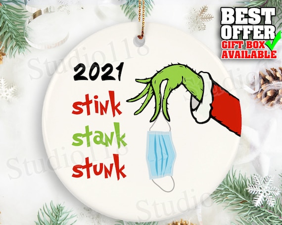Grinch Ornament, Stink Stank Stunk Mask, Grinch Christmas Ornament, Cute  Funny 2021 Ornament, Family Keepsake, 2021 Sucked Gift _109