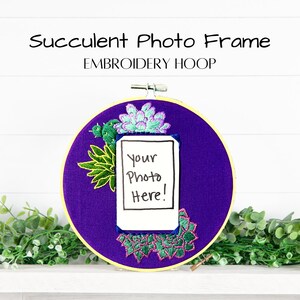 Succulent Frame Instax Photo Embroidery Hoop