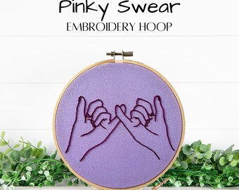 Pinky Swear Embroidery Hoop Customizable