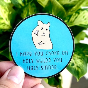 Hamster Meme Ugly Sinner Sticker