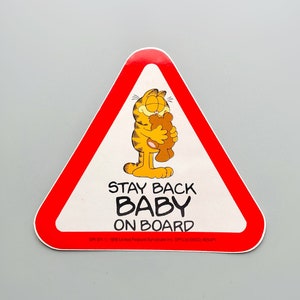 Stay Back BABY ON BOARD Vintage Garfield Bumper Stickers  80&#39;s Sticker, Garfield Car Stickers, Retro Garfield The Cat