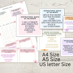 May include: A printable calendar for January 2025 with pink flowers and gold accents. The calendar includes inspirational quotes of the month, words or phrases to use in conversation, and a section for daily notes. The quotes are humorous and use strong language.