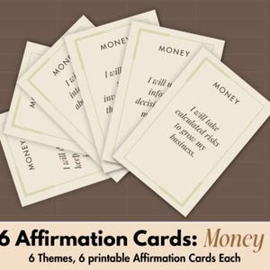 May include: A collection of six affirmation cards, each bearing the word "Money" and a unique affirmation. The cards are cream-coloured with white borders, set against a brown backdrop. The image includes text: "6 Affirmation Cards: Money".