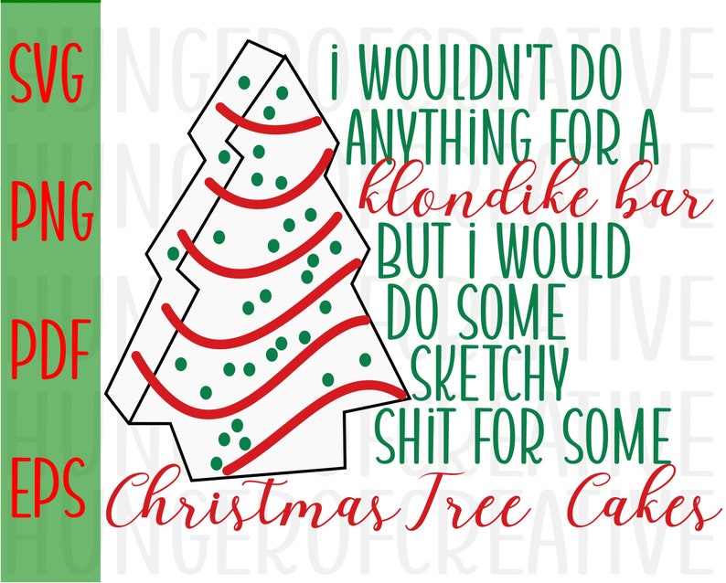 Sketchy Stuff for Some Christmas Tree Cakes, Klondike Bar Christmas Tree Cake, I Wouldnt Do