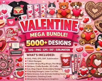 Valentine Complete Mega Bundle 5000+ Designs | Svg Png Eps Dxf | Sublimation, T-Shirt, Mug, Tumbler Wrap, Stickers, Crafts Bundle and more