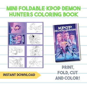 Puede incluir: Un libro para colorear titulado "Mini Foldable KPOP Demon Hunters Coloring Book" con ilustraciones y el texto "Instant Download". La portada presenta un grupo de personajes. También se ve el texto "Print, Fold, Cut and Color!".