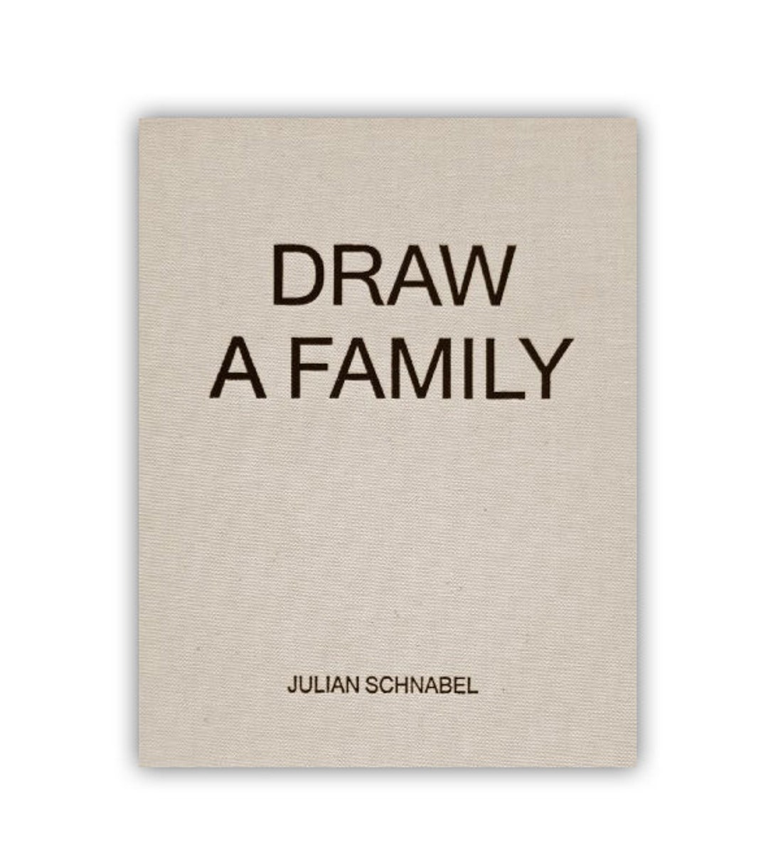 Julian Schnabel Draw a Family ARTBOOK | D.A.P. 2014 Catalog
