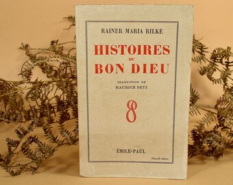Old Book &quot;Rainer Maria Rilke&quot;/&quot;Stories of the Good Lord&quot;.Editions &quot;Emile Paul&quot;.1950.Book 50s France.Book of Tales.CulturalCan.