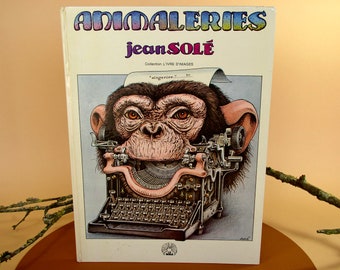 Jean Solé/"Animaleries".Editions "La Noria".1977.EO.Bande Dessinée Vintage.Roman Graphique.Auteur Français.Absurde.Baroque.CulturalCan