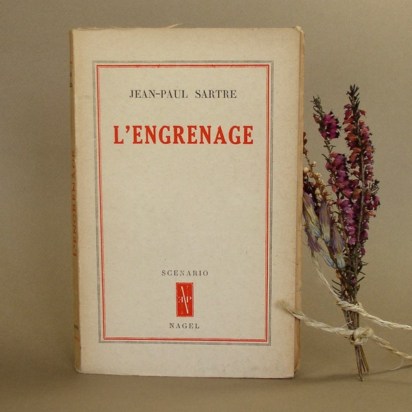 Jean-Paul Sartre/"L'Engrenage"."Scenario Nagel".1948.Livre Ancien France.Littérature Française.Livre Vintage.Philosophie.CulturalCan.