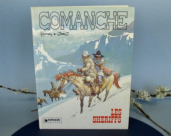 Hermann & Greg/"Comanche, Les Sherrifs"."Dargaud Editeur".1980. Komiks vintage. Francuska powieść graficzna. Komiksy westernowe. Kultura kanadyjska.