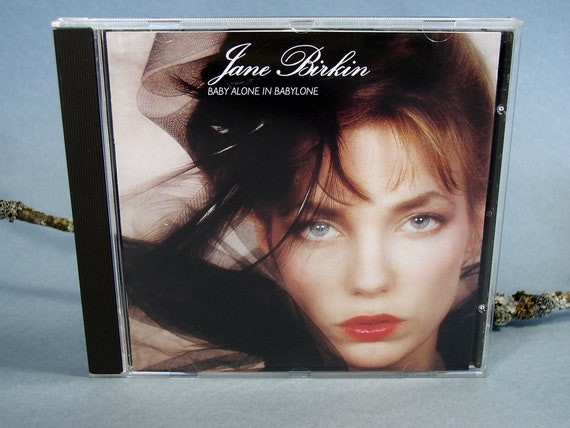Jane Birkin/baby Alone in Babylone.cd Audio.label phonogram,philips.serge  Gainsbourg.alain Chamfort.chanson Française.paris.culturalcan. 