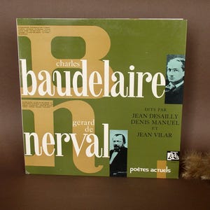 Peut inclure: Couverture de livre vintage avec le titre "charles baudelaire" en grandes lettres blanches sur fond vert. La couverture présente également le nom "gérard de nerval" et des portraits d'hommes.