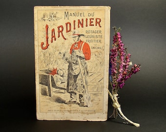 Old Book "The Gardener's Manual" by Vincent Lucas.Editions "Delarue".French Old Book.Gardening Book.Vegetable Garden.CulturalCan.