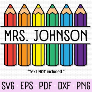 May include: A colorful banner with seven rainbow colored pencils, each with a black outline. The banner reads "MRS. JOHNSON" in black text.