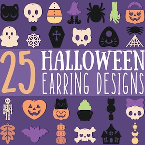 May include: 25 Halloween earring designs featuring various spooky and cute icons, including ghosts, pumpkins, bats, skulls, spiders, and more. The designs are in black, white, orange, green, and purple.
