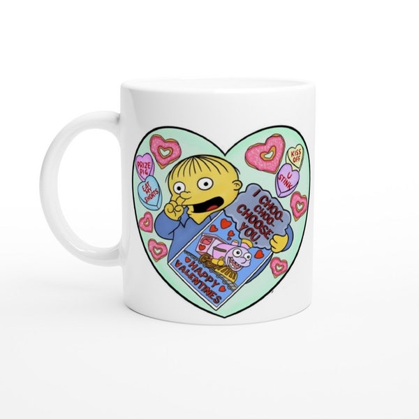 Simpsons Valentine  funny Ralph Wiggum mug Choo choo choose you! Loved one fun gift, Anniversary- Valentines - Birthday or just because! x