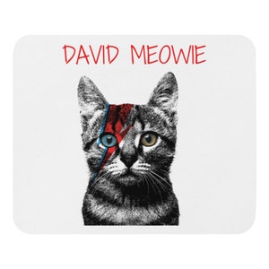 DAVID MEOWIE - Iconic Mr Bowie, as a super cute kitty! Mouse mat/ pad with a David Bowie twist, lovely gift for a kitty/Bowie fan. x