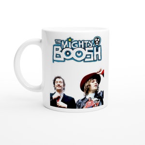 THE MIGHTY BOOSH! Zany comedy from Noel Fielding and Julian Barrett, fun mug!