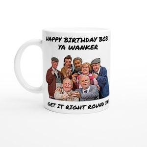 STILL GAME - Gelukkige verjaardag/uw gelegenheid naar keuze - Je wanker, krijg het goed rond je - gepersonaliseerde mok - Still Game fan - Schotse tv