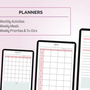 May include: Three digital planners on a pink background. The planners are for monthly activities, weekly meals, and weekly priorities and to-dos. The planners are in a digital format and are displayed on a tablet screen.
