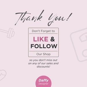 May include: Pink and gray graphic with the text "Thank you!" and "Don't Forget to LIKE & FOLLOW Our Shop so you don't miss out on any of our sales and discounts!"  The graphic also includes a dumbbell, a heart with a heartbeat line, and a scale.