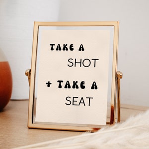 CLEO Retro Take a Shot Sign | Take a Shot Take a Seat | 70s Modern Wedding Sign | Editable Canva Template | Instant Digital Download