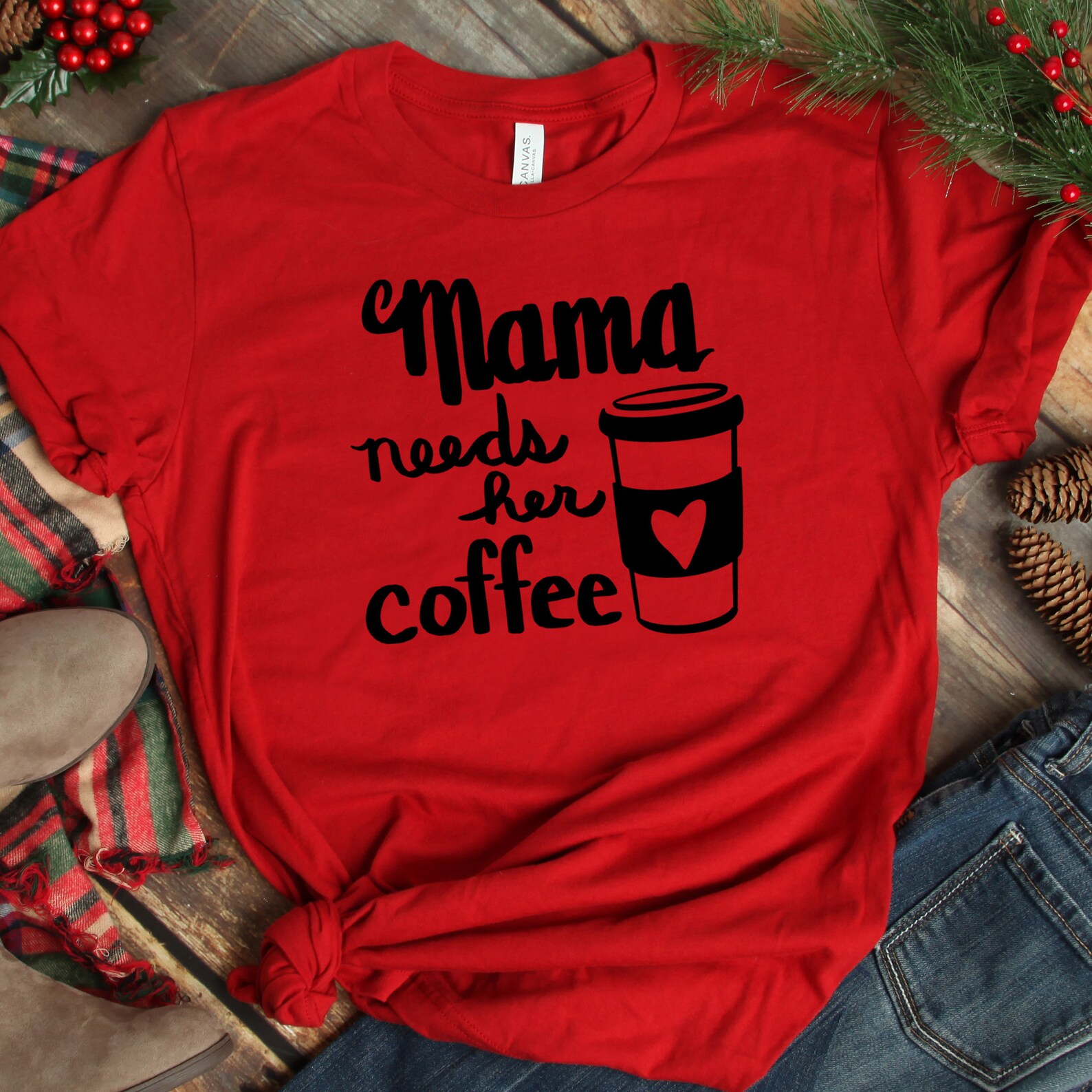 Mama Needs Her Coffee Svg File for Cricut Svg Tshirt Designs | Etsy Canada