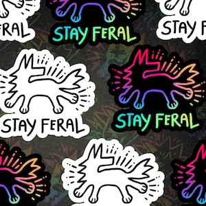 Made-To-Order Sticker #0033: Stay Feral