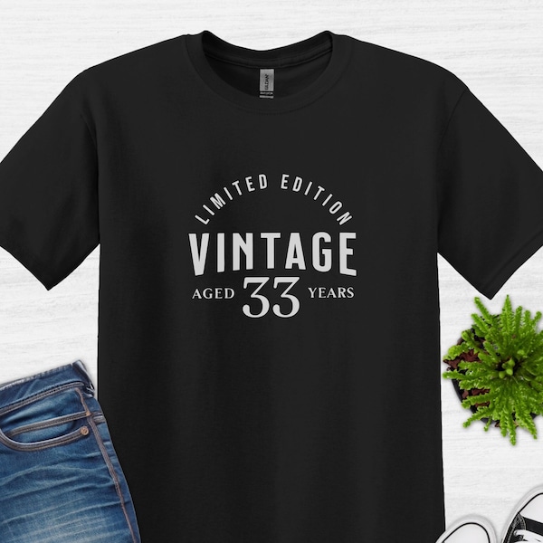 33 Geburtstag Limited Edition Vintage Unisex Shirt, 33 Geburtstag Shirt, 33 Geburtstag Geschenk für Männer und Frauen, 33 Jahre Geburtstag Party Idee