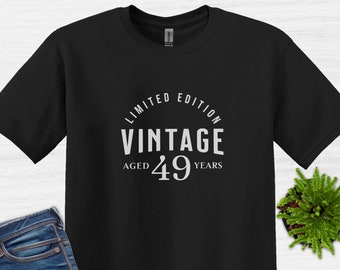 49 Birthday Limited Edition Vintage T-Shirt, 49th Birthday Gift, Gift for Her, Gift for men, 1975 Funny Birthday Shirt, 49 Years Old Retro