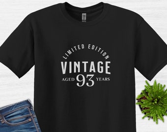 93 Birthday Limited Edition Vintage T-Shirt, 93rd Birthday Shirt, Funny 93rd Birthday party T-shirt for Men and Women, Born in 1931 awesome