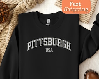 Pittsburgh Pennsylvania Sweatshirt, Pittsburgh Shirt, Pennsylvania Shirt, Pittsburgh Sweatshirt, Home Sweatshirt, Pittsburgh Sweater cadeau