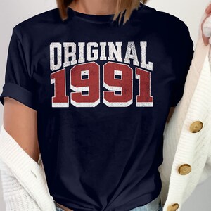 1991 Shirt Original Born in 1991 T-Shirt, 33th Birthday gift Original Birth Year, 1991 Birthday gift, Vintage 1991 shirt, Made in 1991 shirt
