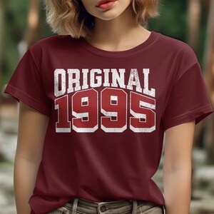 1995 Shirt Original Born in 1995 T-Shirt, 29th Birthday Original Birth Year, 1995 Birthday gift, Vintage 1995 shirt, Made in 1995 shirt, 29th birthday gift, 29th birthday shirt, 29th birthday party, 29th anniversary, class of 1995, 29th Anniversary