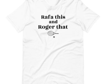 Tennis Shirt, Federer Shirt, Rafael Nadal Shirt, Sports GOAT Shirt, Tennis Gifts for Her, Roger Federer Fan Gift, Rafa Fan Gift