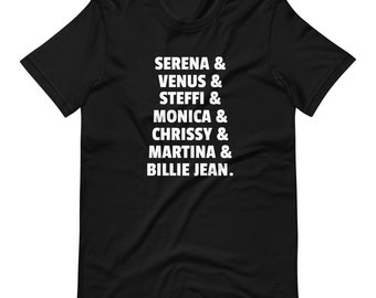 Camiseta de tenis, Serena, Venus, Steffi, Monica, Chrissy, Martina y Billie Jean, regalos de tenis, Sports GOAT, regalos para amantes del tenis, regalo de capitán de tenis